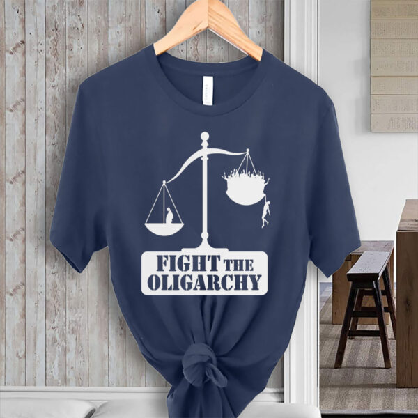Fight the Oligarchy with the Scale of Justice and Trump T-Shirt