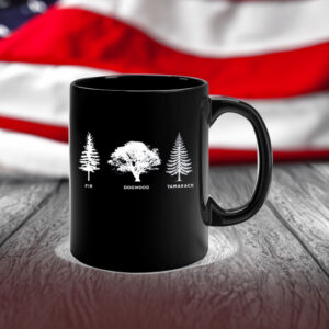 Fir Dogwood Tamarack Shirt, National Park Mug