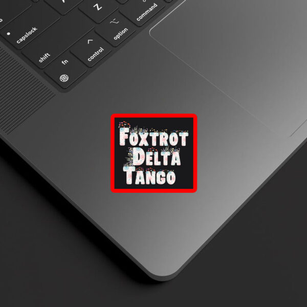 Floral Foxtrot Delta Tango Sticker, Car Magnet, Anti-Trump