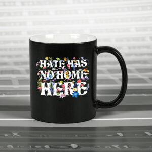 Floral Hate Has No Home Here Anti Trump 2025 Mug