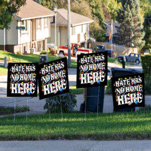 Floral Hate Has No Home Here Anti Trump 2025 Yard Sign