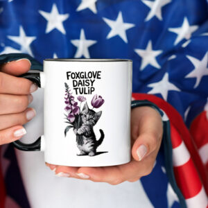 Flowers Foxglove Daisy Tulip, Cat Anti Trump 2025 Mug