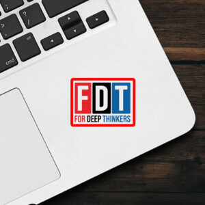 For Deep Thinkers - FDT Anti Maga 2025 Sticker, Car Magnet