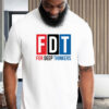 For Deep Thinkers - FDT Anti Maga 2025 T-Shirt