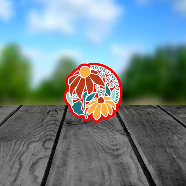 Foxtrot Delta Tango, Floral Flair 2025, Anti Trump Sticker, Car Magnet