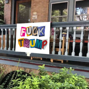 Fuck Trump, Protect Our Rights, Stop Project 2025, Hands Off Yard Sign