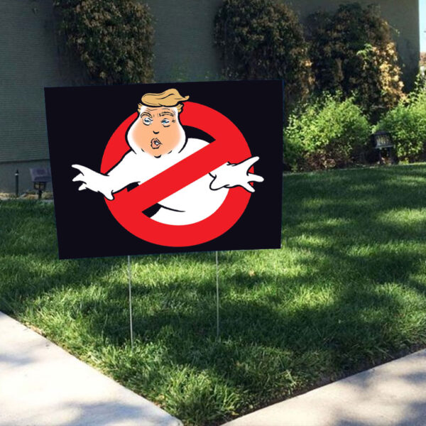 Funny Trump Ghostbusters Parody - Trumpbusters No MAGA Halloween Ghost Anti-Trump Yard Sign