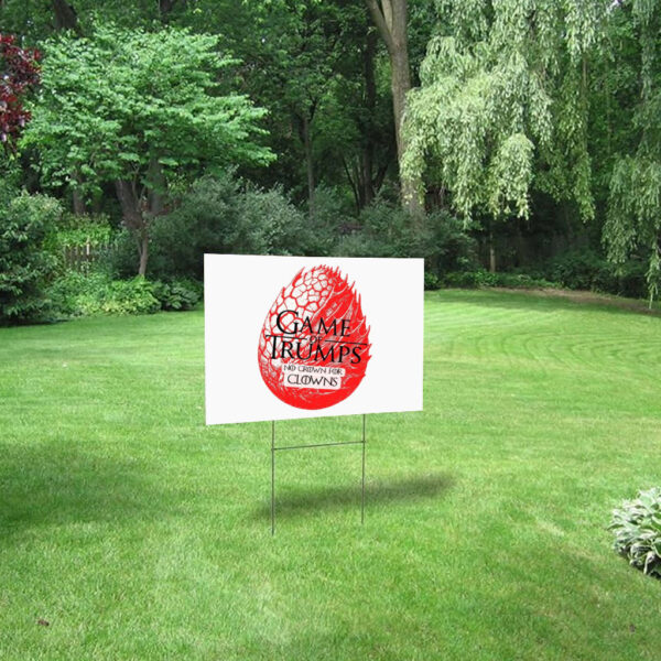Game of Trumps - No Crown for Clowns – Political Parody Anti Trump Yard Sign