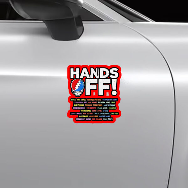 Grateful Dead Hands Off We Are Not R Threat We Are A Vibe Sticker, Car Magnet