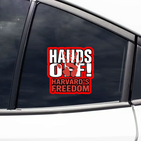 Hands Off Harvard's Freedom 2025 Sticker, Car Magnet