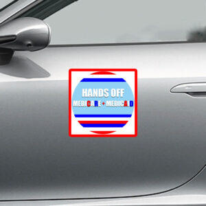 Hands Off Medicare Medicaid Oversized Sticker, Car Magnet