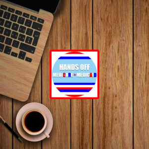 Hands Off Medicare Medicaid Oversized Sticker, Car Magnet