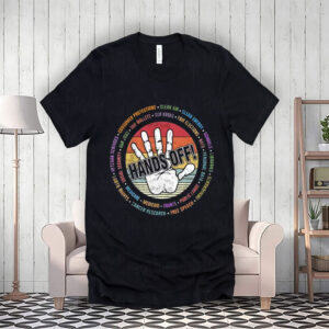 Hands Off My Body 2025 T-Shirt
