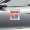 Hands Off My Future Sticker, Car Magnet