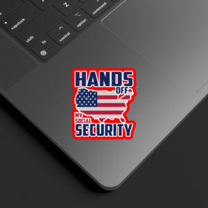 Hands Off My Social Security, American Freedom Statement 2025 Sticker, Car Magnet