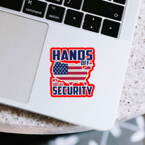Hands Off My Social Security, American Freedom Statement 2025 Sticker, Car Magnet
