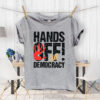 Hands Off Our Democracy TShirts