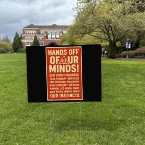 Hands Off Our Minds Anti Trump 2025 Yard Sign