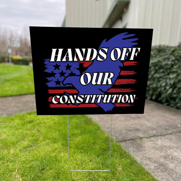 Hands Off Oversized 2025 Yard Sign