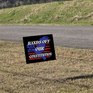 Hands Off Oversized 2025 Yard Sign