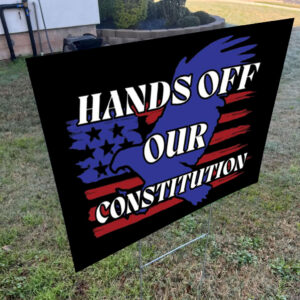 Hands Off Oversized 2025 Yard Sign