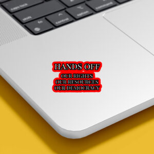 Hands Off Protest, Anti Donald Trump Protest Sticker, Car Magnet