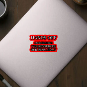 Hands Off Protest, Anti Donald Trump Protest Sticker, Car Magnet