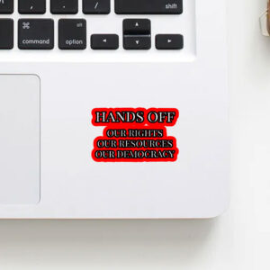 Hands Off Protest, Anti Donald Trump Protest Sticker, Car Magnet