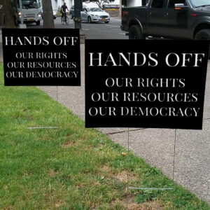Hands Off Protest, Anti Donald Trump Protest Yard Sign