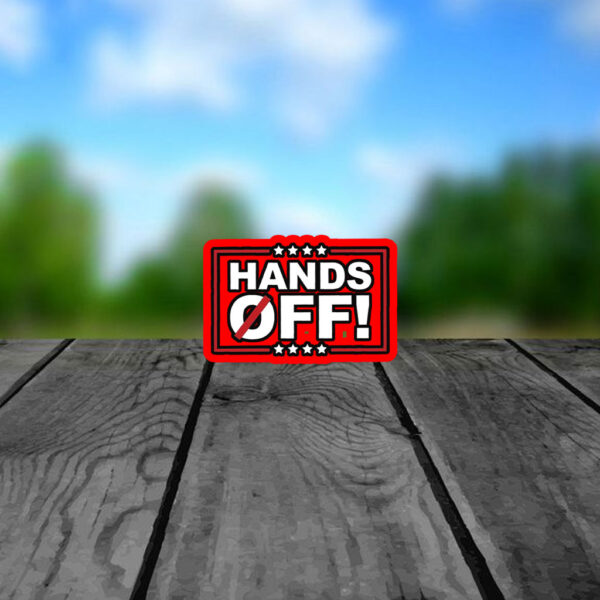 Hands Off Protest, Anti Trump, Fight Fascism 50501 Sticker, Car Magnet