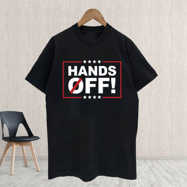 Hands Off Protest, Anti Trump, Fight Fascism 50501 T-Shirt