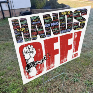 Hands Off Protest Anti Trump, Political Activism 2025 Yard Sign