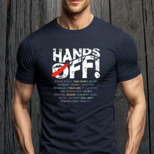 Hands Off Protest, Political Activism, Public Lands Medicare Social Security 2025 T-Shirt