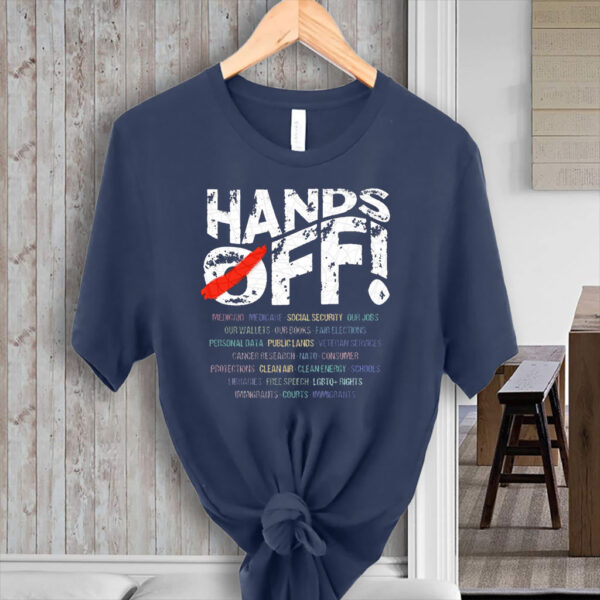 Hands Off Protest, Political Activism, Public Lands Medicare Social Security 2025 T-Shirt