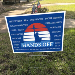 Hands Off Protest Poster, Anti-Trump Anti-Maga Resistance Yard Sign