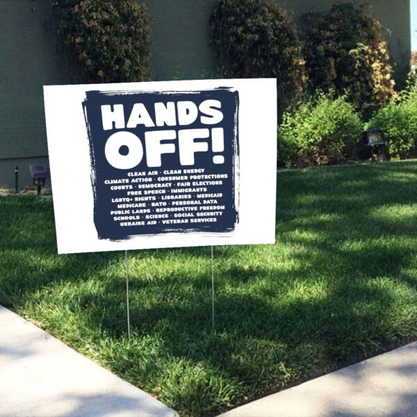 Hands Off Protest, Protect Medicare Social Security Jobs Yard Sign