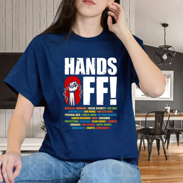 Hands Off Protest, Save Public Lands Medicare Social Security Free Speech Environmental Rights T-Shirts