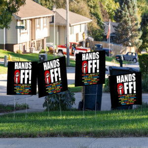 Hands Off Protest, Save Public Lands Medicare Social Security Free Speech Environmental Rights Yard Sign