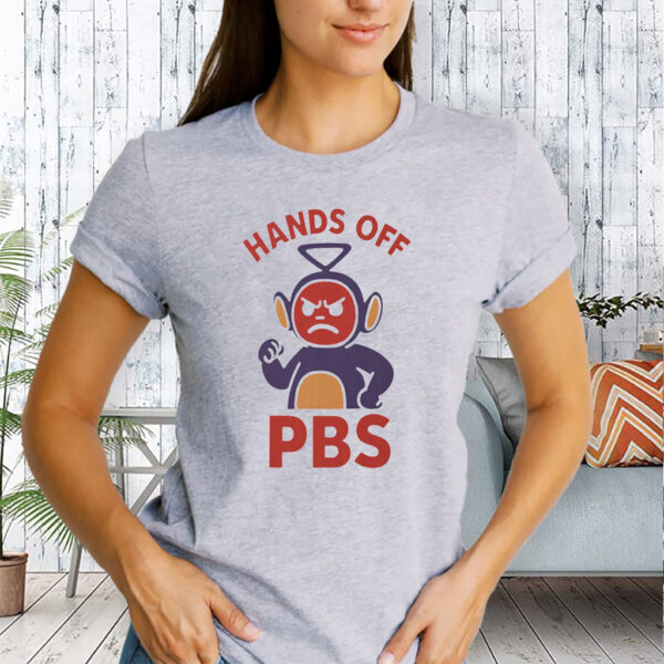 Hands Off Public Broadcasting - PBS T-Shirt