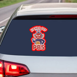 Hands Off Public Broadcasting – PBS Sticker, Car Magnet