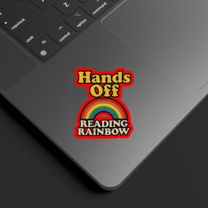 Hands Off Reading Rainbow 2025 Sticker, Car Magnet