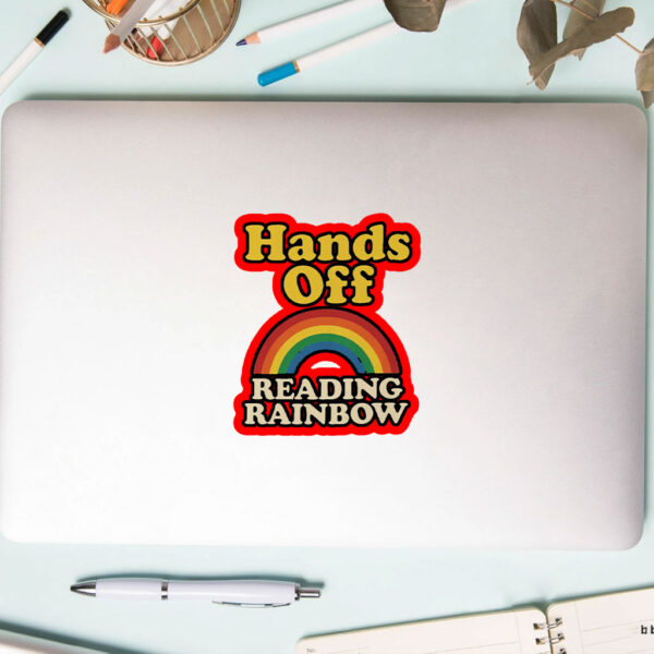 Hands Off Reading Rainbow 2025 Sticker, Car Magnet