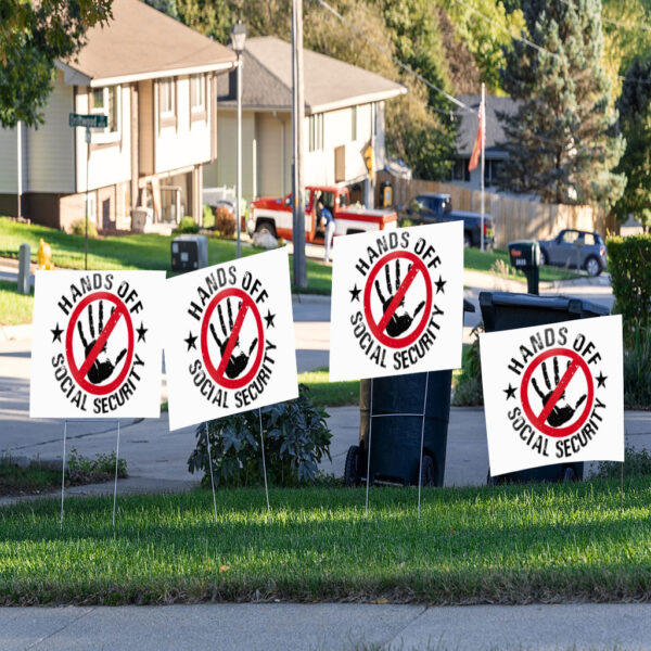 Hands Off Social Security, Hands Off Democracy Yard Sign