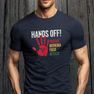 Hands Off Traore Burkina Faso Africa Ibrahim Traoré T-Shirt
