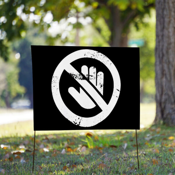 Hands Off Trump Protest Yard Signs