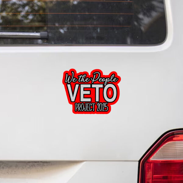 Hands Off We The People Veto Project 2025 Sticker, Car Magnet