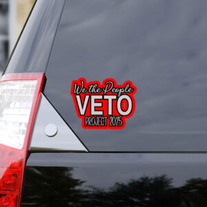 Hands Off We The People Veto Project 2025 Sticker, Car Magnet