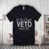 Hands Off We The People Veto Project 2025 T-Shirt