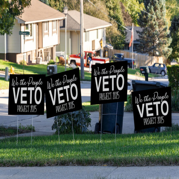 Hands Off We The People Veto Project 2025 Yard Sign