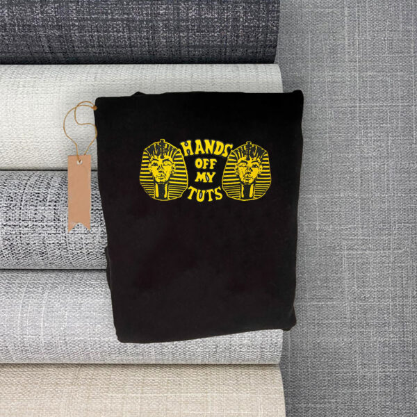 Hands off my Tuts 2025 T-Shirt